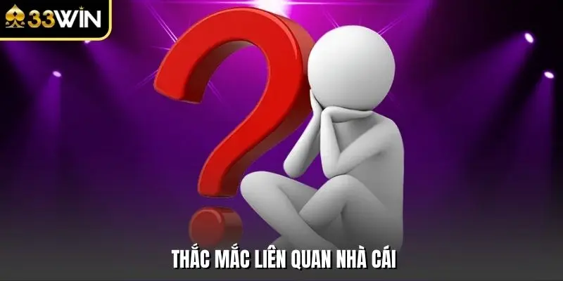 Thắc mắc liên quan nhà cái