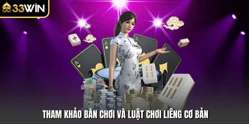 Tham khảo bàn chơi và luật chơi liêng cơ bản